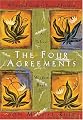 The Four Agreements: A Practical Guide to Personal Freedom (A Toltec Wisdom Book)