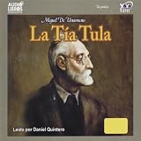 La Tía Tula (Abridged)