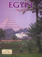 Egypt: The Land (Bobbie Kalman Book)