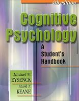 Cognitive Psychology: A Student's Handbook