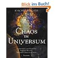 Chaos im Universum: Asteroiden und Kometen. Fremde Welten. Theorien �ber das Chaos.