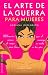 El Arte de la Guerra para Mujeres (The Art of War for Women)