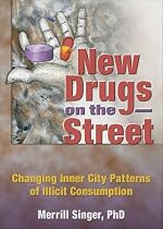 New Drugs on the Street: Changing Inner City Patterns of Illicit Consumption