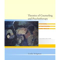 Theories of Counseling and Psychotherapy: Systems, Strategies, and Skills