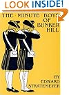 The Minute Boys of Bunker Hill (w/glossary)