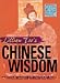 Lillian Too's Chinese Wisdom: Spiritual Magic for Everyday Living