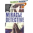 The Miracle Detective by Randall Sullivan