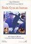 Brain Gym au bureau : Une r�ponse efficace � tous les stress professionne