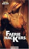 Faerie Hackers