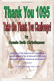 Thank You 1095: Take the Thank You Challenge! (Volume 1)