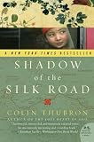 Shadow of the Silk Road (P.S.)