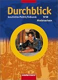 Produkt-Bild: Durchblick Geschichte /Politik /Erdkunde. Ausgabe f&uuml;r Hauptschulen in Niedersachsen: Durchblick 9 / 10. Sch&uuml;lerband. Hauptschule. Niedersachsen