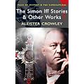 The Simon Iff Stories and Other Works (Tales of Mystery & the Supernatural)
