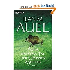 Ayla und das Tal der Gro�en Mutter