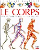 Le Corps : Pour le faire connaitre aux enfants