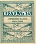 The Book of the Revelation: A Commentary Based on a Study of Twenty-Three Psychic Discourses by Edgar Cayce