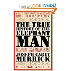 The True History of the Elephant Man