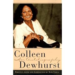 Colleen Dewhurst: Her Autobiography