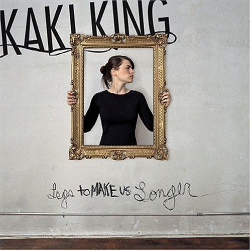 Kaki King - Legs To Make Us Longer