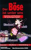 Bild zu: Der B&ouml;se ist unter uns: Satanismus und Okkultismus - die verschwiegene Realit&auml;t