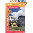 Adventure Guide to Anguilla, Antigua, St. Barts, St. Kitts, St. Martin: Including Sint... by Paris Permenter and John Bigley