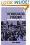 Democratic Phoenix: Reinventing...