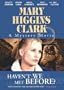 Mary Higgins Clark: Haven't We Met Before?