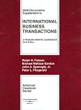 International Business Transactions: A Problem-oriented Course: 2006 Document Supplement