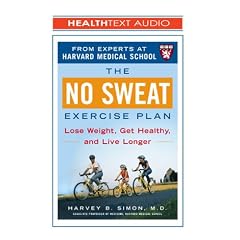 The No Sweat Exercise Plan, 3-cd Set: Lose Weight, Get Healthy, and Live Longer