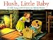 Hush, Little Baby: A Folk Song...