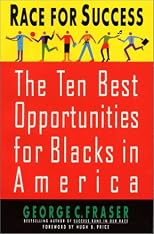 Race for Success: The Ten Best Business Opportunities For Blacks In America