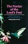 The Nectar of the Lord's Feet: Final Teachings of Sri Nisargadatta Maharaj : Discourses January-November 1980