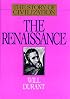 The Story of Civilization: The Renaissance