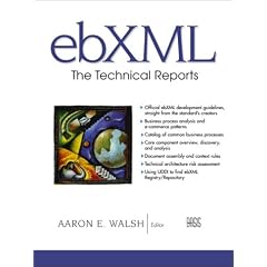 ebXML: The Technical Reports