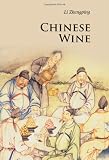 Chinese Wine (Introductions to Chinese Culture)