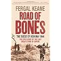 Road of Bones: The Siege of Kohima 1944 - The Epic&hellip by Fergal Keane