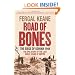 Road of Bones: The Siege of Kohima 1944 - The Epic Story of the Last Great Stand of Empire