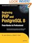 Beginning PHP and PostgreSQL 8: From Novice to Professional (Beginning: From Novice to Professional)