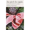Au pied du sapin : Contes de No�l de Pirandello, Andersen, Maupassant ...