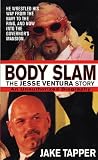 Body Slam: The Jesse Ventura Story