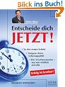 Entscheide dich jetzt! Erfolg ist lernbar
