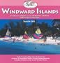 The Windward Islands: St. Lucia, St. Vincent and the Grenadines, Grenada, Martinique, & Dominica (Discovering the Caribbean)