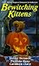 Book Bewitching Kittens (Zebra Regency Romance)