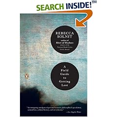 A Field Guide to Getting Lost
