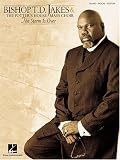 Bishop T.D. Jakes and The Potter's House Mass Choir - The Storm Is Over