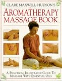 Clare Maxwell-Hudson's aromatherapy massage book