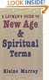 A Layman's Guide to New Age & Spiritual Terms