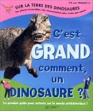Sur la Terre des dinosaures : C'est grand comment un dinosaure ?