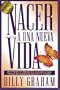 Nacer A Una Nueva Vida