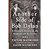 Another Side of Bob Dylan: A Personal History on the Road and off the Tracks